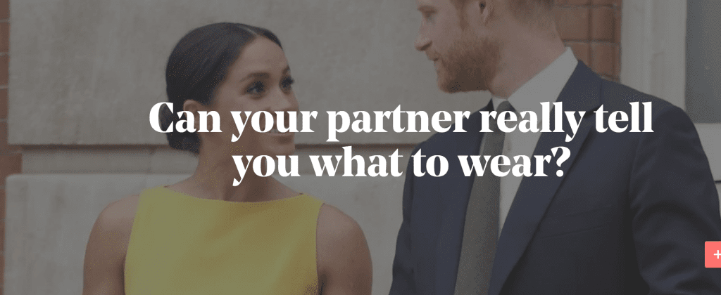 Can your partner really tell you what to wear